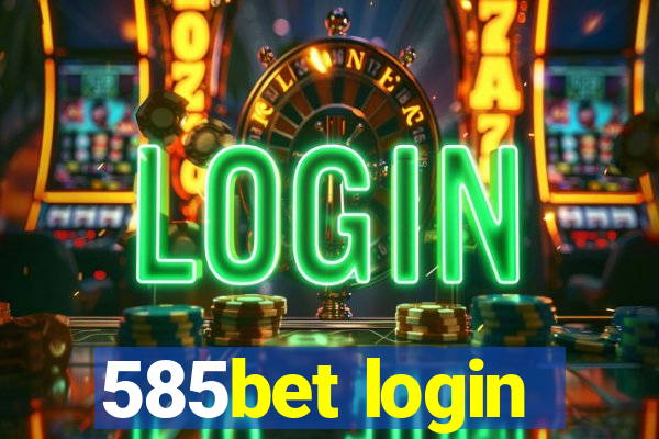 585bet login